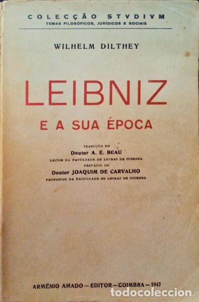 Libros antiguos: DILTHEY. (Wilhelm) - LEIBNIZ E A SUA &Eacute;POCA. - Foto 1