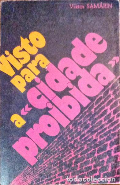 Libros antiguos: SAM&Aacute;RIN. (Viktor) - VISTO PARA A CIDADE PROIBIDA. - Foto 1