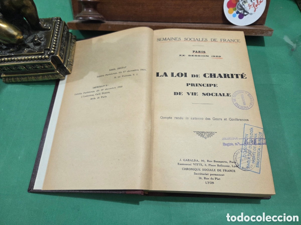 Libros antiguos: &rdquo;&rdquo;SEMAINES SOCIALES DE FRANCE&rdquo;&rdquo;..XX SESSION 1928..PRINCIPE DE VIE SOCIALE.....