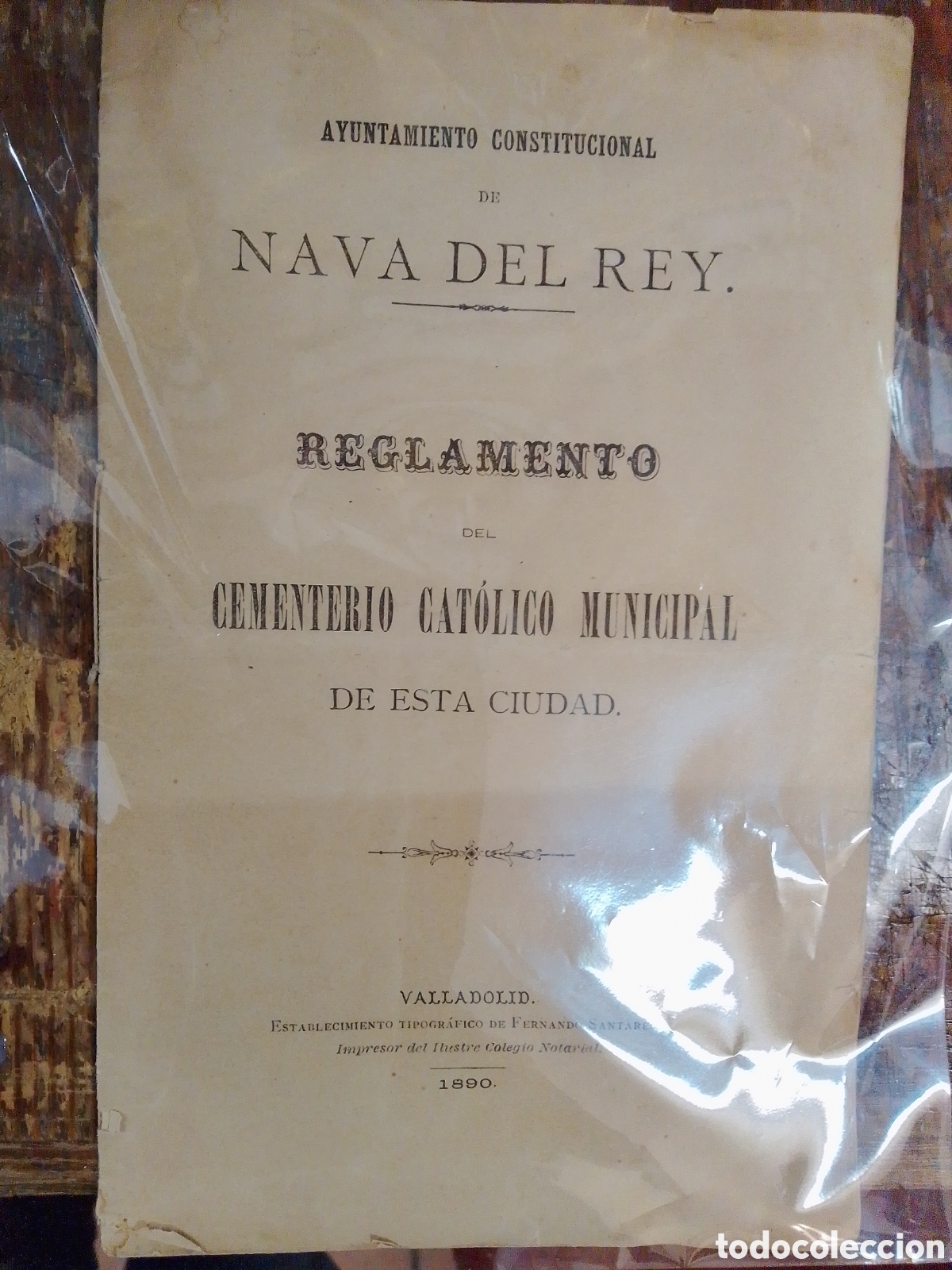 Libros antiguos: REGLAMENTO DEL CEMENTERIO CATOLICO MUNICIPAL. NAVA DEL REY. VALLADOLID. 1890