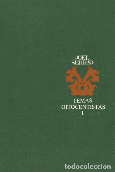 Libros antiguos: SERR&Atilde;O. (Joel) - TEMAS OITOCENTISTAS