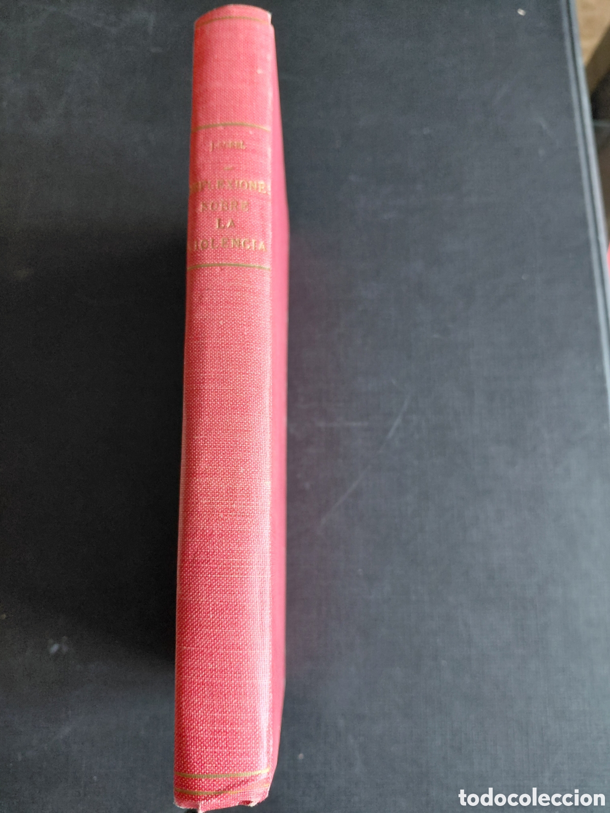 Libros antiguos: REFLEXIONES SOBRE LA VIOLENCIA-JORGE SOREL- FRANCISCO BELTRAN EDITOR- 1915