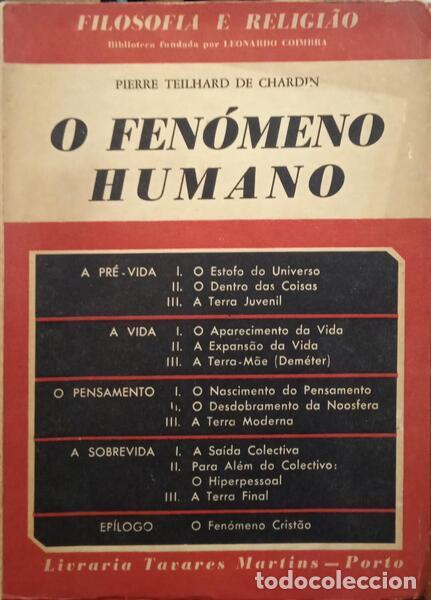 Libros antiguos: TEILHARD DE CHARDIN. (Pierre) - O FEN&Oacute;MENO HUMANO. [3.&ordf; EDI&Ccedil;&Atilde;O]
