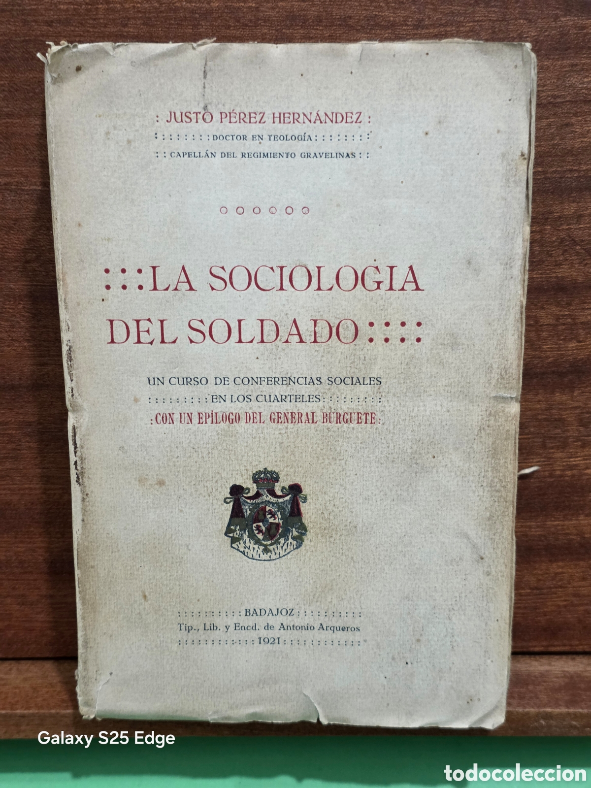 Libros antiguos: ANTIGUO LIBRO...1921...&rdquo;&rdquo;LA SOCIOLOG&Iacute;A DEL SOLDADO&rdquo;&rdquo;...UN CURSO DE CONFERENCIAS EN LOS CUARTELES....