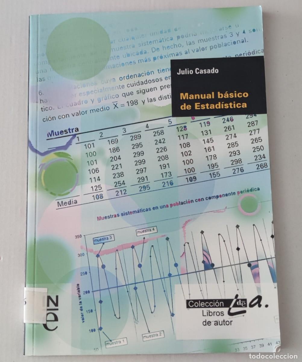 Libros antiguos: MANUAL B&Aacute;SICO DE ESTAD&Iacute;STICA - JULIO CASADO - D&Iacute;AZ DE SANTOS (MATEM&Aacute;TICAS / SOCIOLOG&Iacute;A)