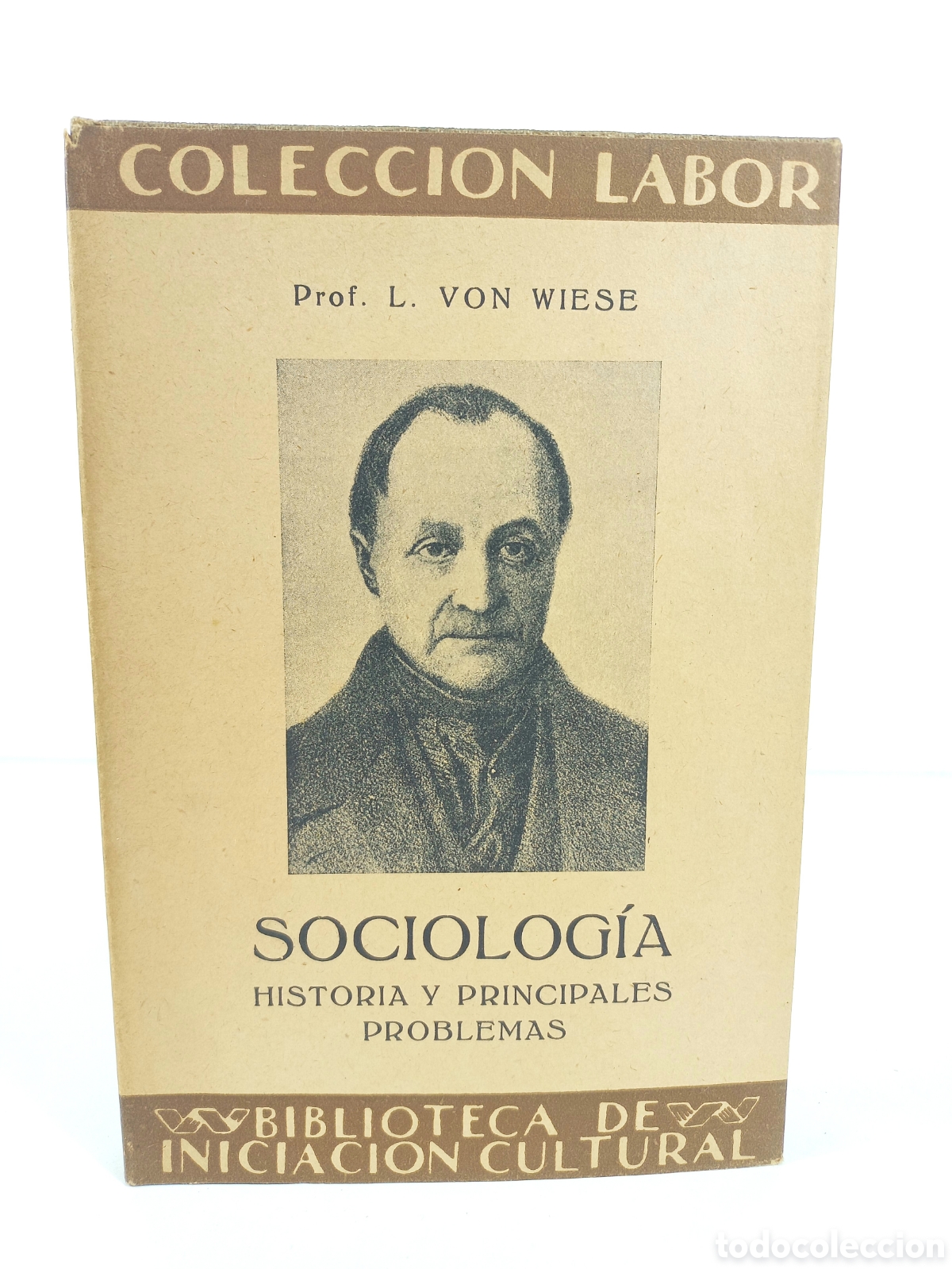 Libros antiguos: Sociolog&iacute;a. Leopold von Wiese. Labor, primera edici&oacute;n, 1932. Ilustrado.