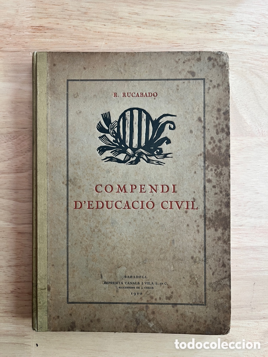 Livros antigos: R.Rucabado: Compendi d&rsquo;educaci&oacute; civil 1920 dedicat