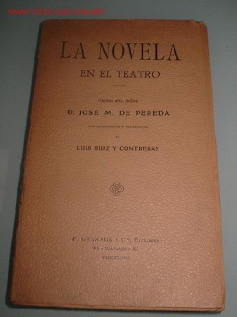 Libros antiguos: LA NOVELA EN EL TEATRO. Pereda. 1.904 - Foto 1