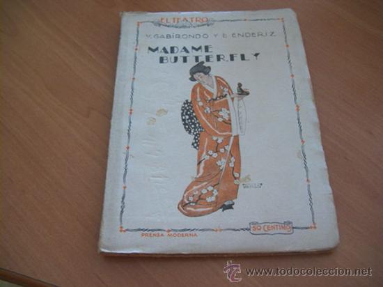 Antiquarische B&uuml;cher: EL TEATRO MODERNO N&ordm; 21. A&Ntilde;O 1926. GABIRONDO Y ENDERIZ. MADAME BUTTERFLY (COIB90)