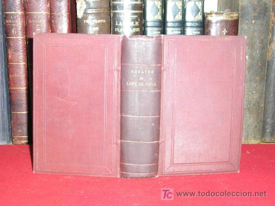 Libros antiguos: 1881 Teatro de Lope de Vega. M.Damas Hinard. CHARPENTIER. TOMO 1 y 2. FRANCES