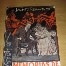 Libros antiguos: JACINTO BENAVENTE-MEMORIAS DE UN MADRILEÑO-1ª EDICIÓN