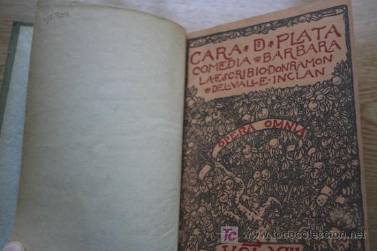 Libros antiguos: Cara de Plata. Comedia b&aacute;rbara. Valle-Incl&aacute;n (Ram&oacute;n de) - Foto 1