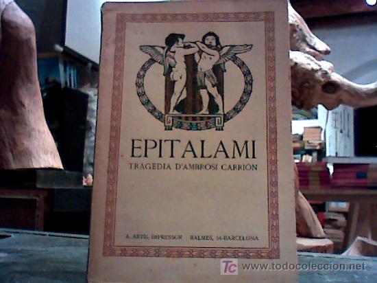 Libri antichi: epitalami (ambrosi carrion 1912)