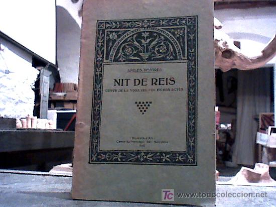 Libros antiguos: nit de reis (apeles mestres, 1915) - Foto 1