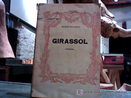 Libri antichi: girassol (ignasi iglesias, 1915)