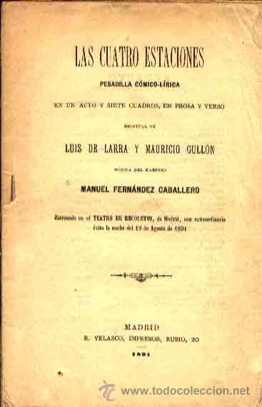 Libri antichi: LAS CUATRO ESTACIONES DE LUIS DE LARRA Y MAURICIO GULL&Oacute;N