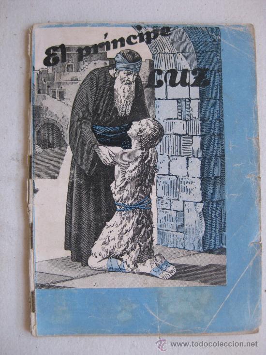 Antiquarische B&uuml;cher: EL PRINCIPE LUZ - AUTO SACRAMENTAL SOBRE LA PARABOLA DEL HIJO PRODIGO POR P.SILVEDRIO MAQUIERA