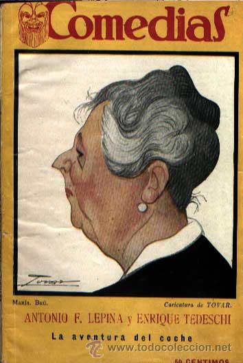Old books: LA AVENTURA DEL COCHE DE ANTONIO LEPINA Y ENRIQUE TEDESCHI COMEDIAS