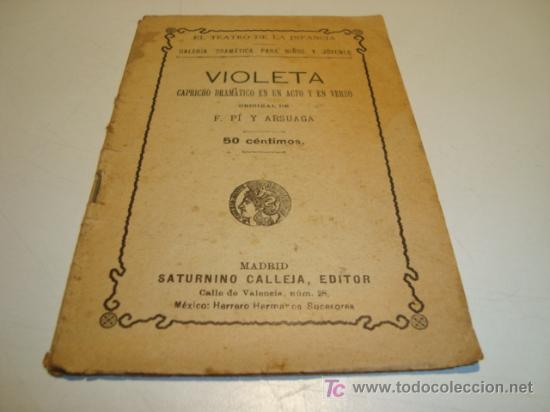 Antiquarische B&uuml;cher: VIOLETA CAPRICHO DRAM&Aacute;TICO EN UN ACTO Y EN VERSO - EL TEATRO DE LA INFANCIA
