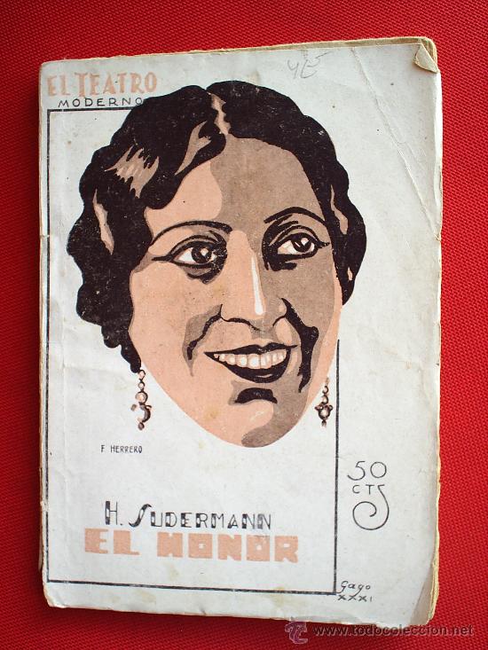 Old books: el teatro moderno n. 309 - el honor , h.sudermann ,-1931