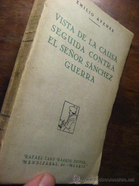 Old books: vista de la causa seguida contra sanchez guerra, emilio ayensa - carro raggio 1929 ( antg c1