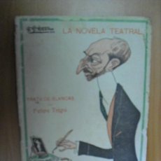 Libros antiguos: LA NOVELA TEATRAL TRATA DE BLANCAS 1916. Lote 25360305