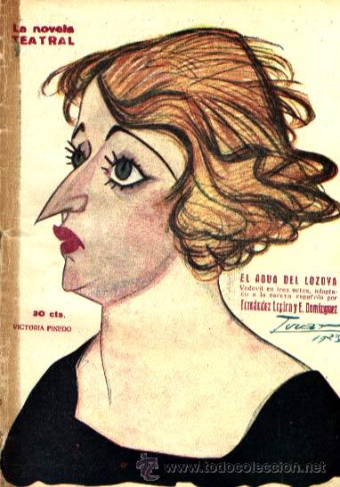 Antiquarische B&uuml;cher: EL AGUA DEL LOZOYA VODEVIL DE FERN&Aacute;NDEZ LEPINA Y DOM&Iacute;NGUEZ CARICATURA DE VICTORIA PINEDO