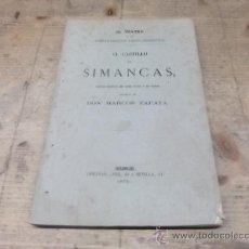 Libros antiguos: VALLADOLID-EL CASTILLO DE SIMANCAS-TEATRO