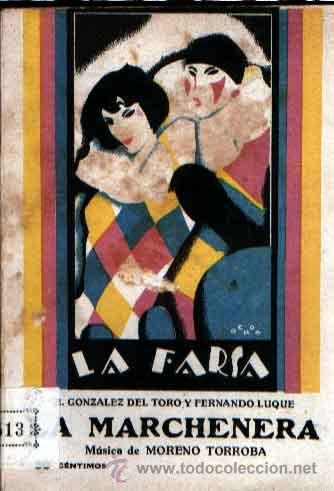 Antiquarische B&uuml;cher: LA MARCHENERA DE RICARDO GONZALEZ DEL TORO Y FERNANDO LUQUE LA FARSA N&ordm; 33