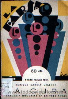 Old books: LA CURA TRAGEDIA HUMOR&Iacute;STICA DE PEDRO MU&Ntilde;OZ SECA Y ENRIQUE GARC&Iacute;A VELLOSO LA FARSA N&ordm;39