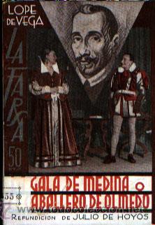 Old books: LA GALA DE MEDINA O EL CABALLERO DE OLMEDO DE LOPE DE VEGA REFUNDICI&Oacute;N DE JULIO DE HOYOS