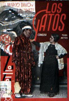 Old books: LOS GATOS COMEDIA DE MARCO DAVO Y ALFAYATE LA FARSA N&ordm; 424