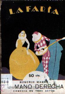 Old books: SU MANO DERECHA COMEDIA DE HONORIO MAURA LA FARSA N&ordm; 20
