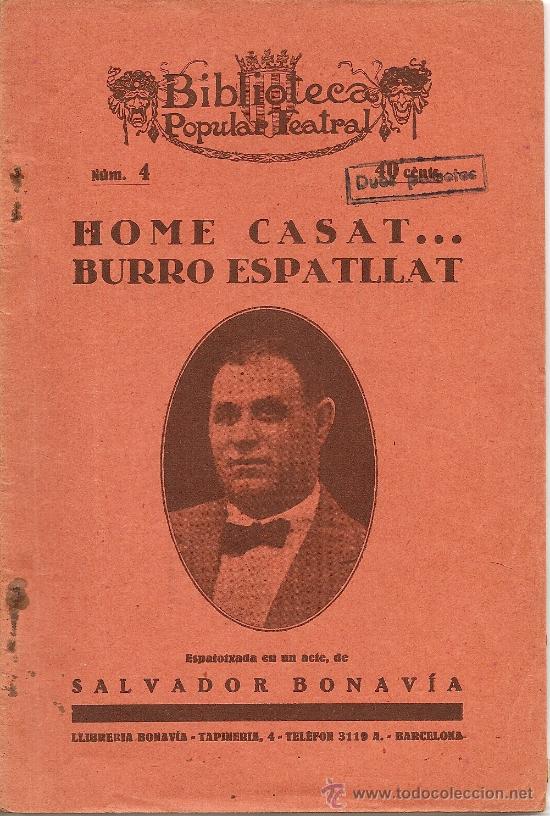Livros antigos: HOME CASAT...BURRO ESPATLLAT DE SALVADOR BONAVIA (1926)