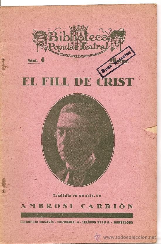 Libros antiguos: EL FILL DE CRIST DE AMBROSI CARRI&Oacute;N (1926)