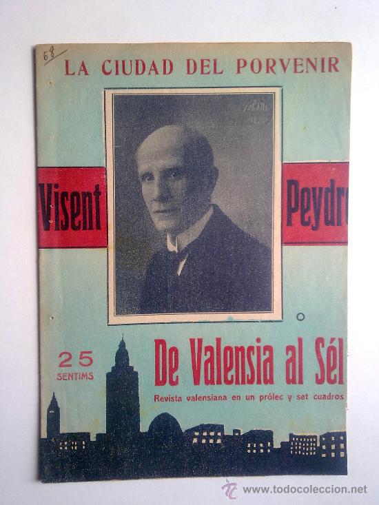 Libri antichi: la ciudad del porvenir, de valensia al sel