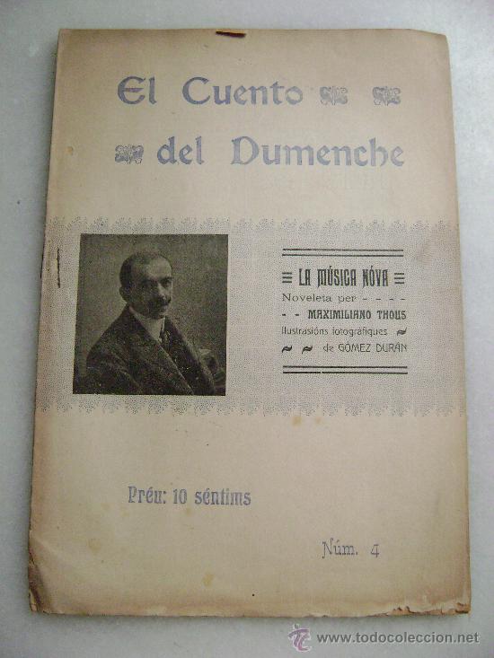 Livros antigos: EL CUENTO DEL DUMENCHE.N&ordm;4.LA MUSICA NOVA.058