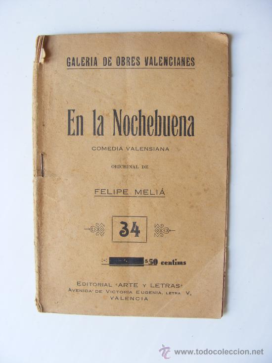 Antiquarische B&uuml;cher: en la nochebuena, felipe melia, n&ordm; 34, galeria de obres valencianes 1926, teatro