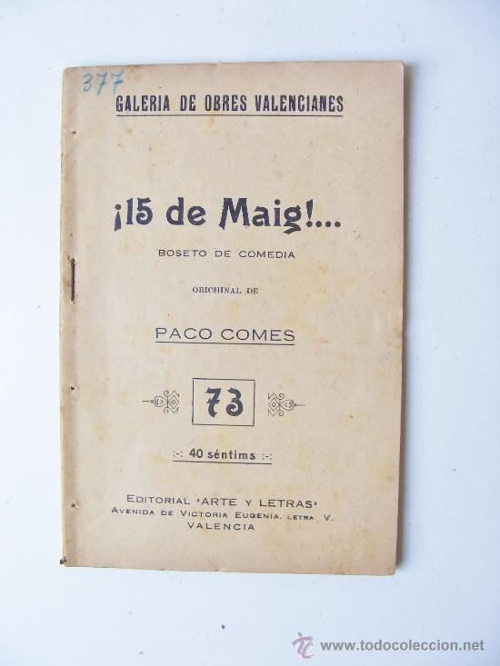 Libros antiguos: &iexcl;15 de maig! paco comes, n&ordm; 73, 1927