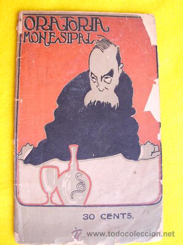 Antiquarische B&uuml;cher: ORATORIA MONESIPAL. Mon&oacute;logo Irrepresentable. NAVARRO CABANES Jos&eacute;. 1918