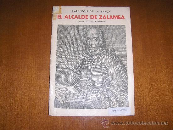 Libros antiguos: EL ALCALDE DE ZALAMEA - CALDERON DE LA BARCA - Foto 1