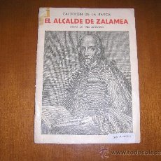 Libros antiguos: EL ALCALDE DE ZALAMEA - CALDERON DE LA BARCA