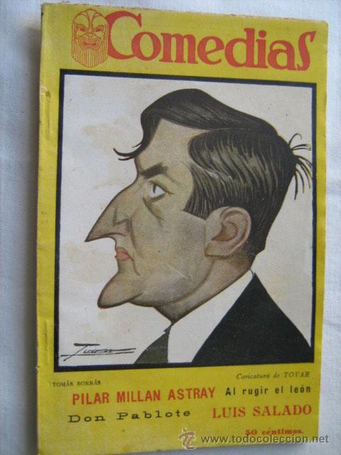 Antiquarische B&uuml;cher: AL RUGIR EL LE&Oacute;N/ DON PABLOTE. MILL&Aacute;N ASTRAY, Pilar/ SALADO, Luis. 1927. Siglo XX