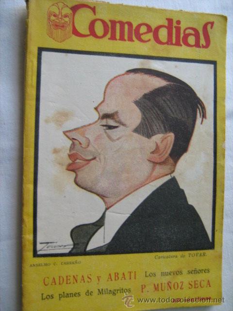 Antiquarische B&uuml;cher: LOS NUEVOS SE&Ntilde;ORES/ LOS PLANES DE MILAGRITOS.  CADENAS y ABATI/ MI&Ntilde;OZ SECA, P.1927