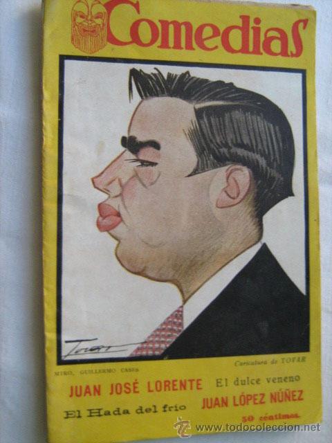 Libros antiguos: EL DULCE VENENO/ EL HADA DEL FR&Iacute;O.  LORENTE, Juan Jos&eacute;/ L&Oacute;PEZ N&Uacute;&Ntilde;EZ, Juan.1927