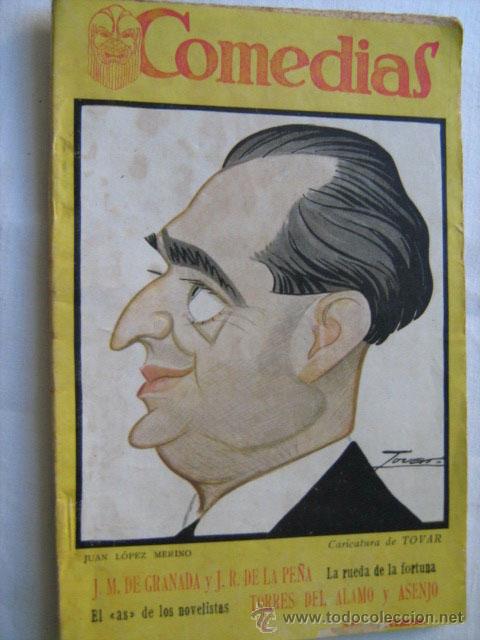 Libros antiguos: LA RUEDA DE LA FORTUNA/ EL AS DE LOS NOVELISTAS DE GRANADA, J.M. y DE LAPE&Ntilde;A, J.R./ DEL &Aacute;LAMO. 1927