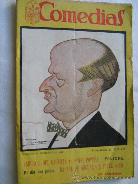 Libros antiguos: POLICHE/ EL D&Iacute;A DEL JUICIO. DEL CASTILLO, Emilio G. y POVEDA, Daniel/ DE MIGUEL, Rafael y P&Eacute;REZ 1927