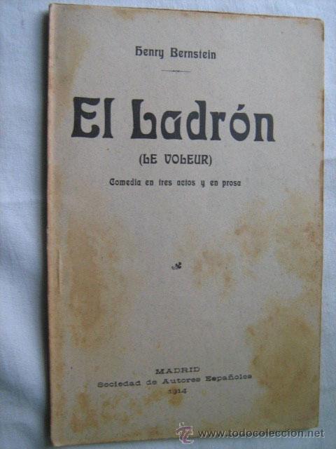 Libros antiguos: EL LADR&Oacute;N. BERNSTEIN, Henry. 1914 - Foto 1