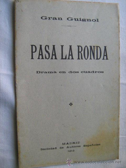 Libri antichi: PASA LA RONDA.  FRANCHEVILLE, Robert. 1913