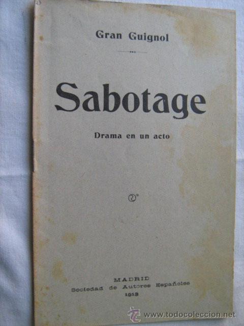 Libros antiguos: SABOTAGE. GUIGNOL Gran. 1913 - Foto 1